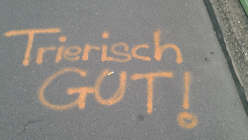 Trierisch gut!